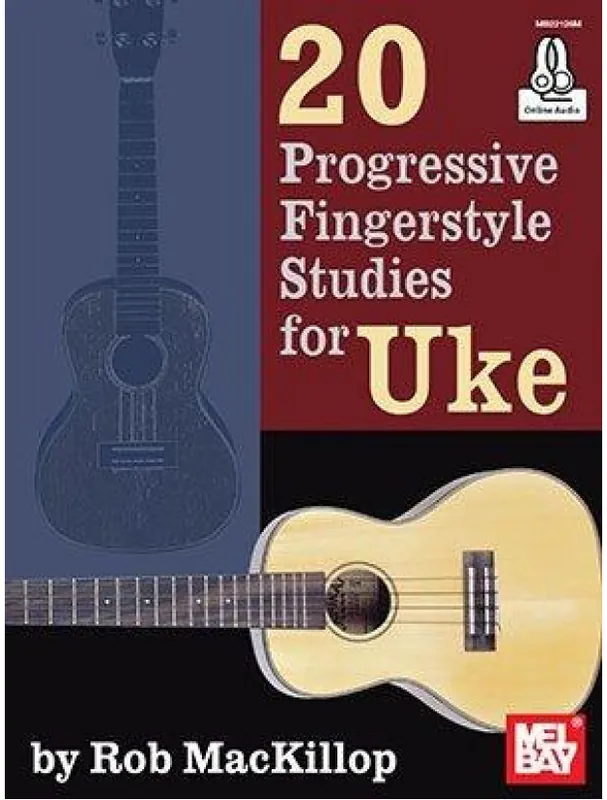 Sleva Rob MacKillop 20 Progressive Fingerstyle Studies For Uke (noty, tabulatury na ukulele) (+audio)