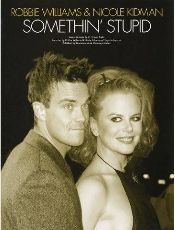 Robbie Williams And Nicole Kidman Somethin‘ Stupid (noty na klavír, zpěv, akordy na kytaru) Speciální Cena