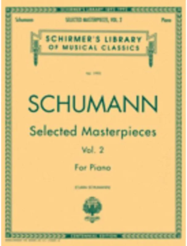 Odeslání Ihned Robert Schumann Selected Masterpieces Volume 2 (noty na klavír)