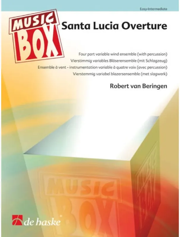 Nová Kolekce Robert van Beringen Santa Lucia Overture (noty pro 4-členný flexibilní orchestr, perkuse, party, partitura)