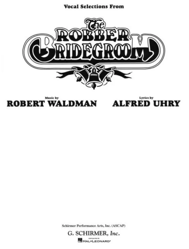 Hit Sezóny Robert Waldman Robber Bridegroom (noty na klavír, zpěv, akordy)