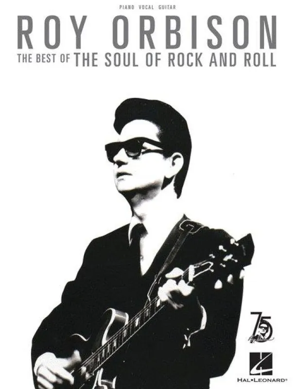 Ověřený Roy Orbison The Best of the Soul of Rock and Roll (noty na klavír, zpěv, akordy)