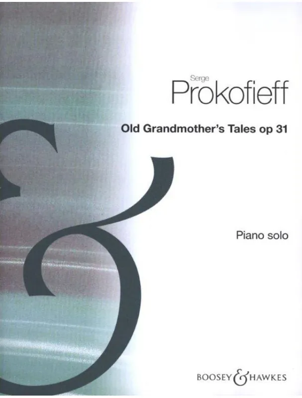 Poslední Šance Sergej Prokofjev Old Grandmothers Tales Op.31 (noty na klavír)