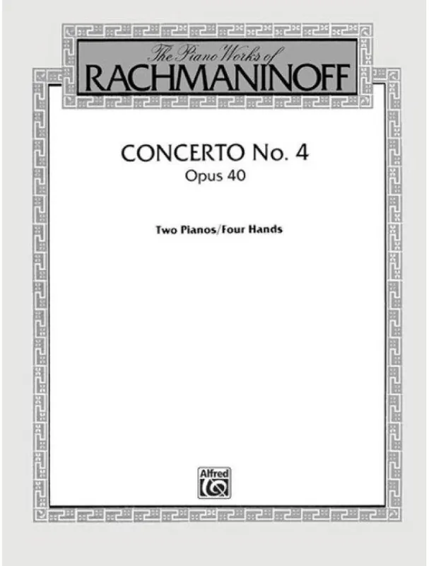 Dokud Zásoby Vydrží Sergej Rachmaninov Concerto No. 4, Op. 40 (noty na čtyřruční klavír)