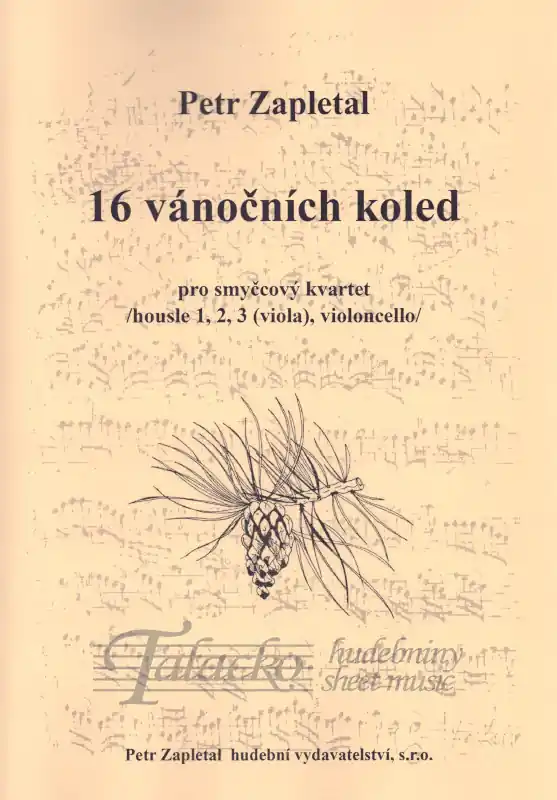Časově Omezené 16 vánočních koled pro smyčcový kvartet /housle 1,2,3(viola), violoncello/