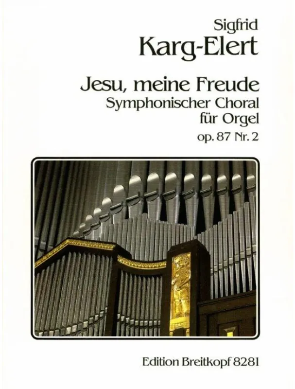 Sigfrid Karg-Elert Jesu meine Freude op. 87, nr.2 (noty na varhany) Rychlé Dodání