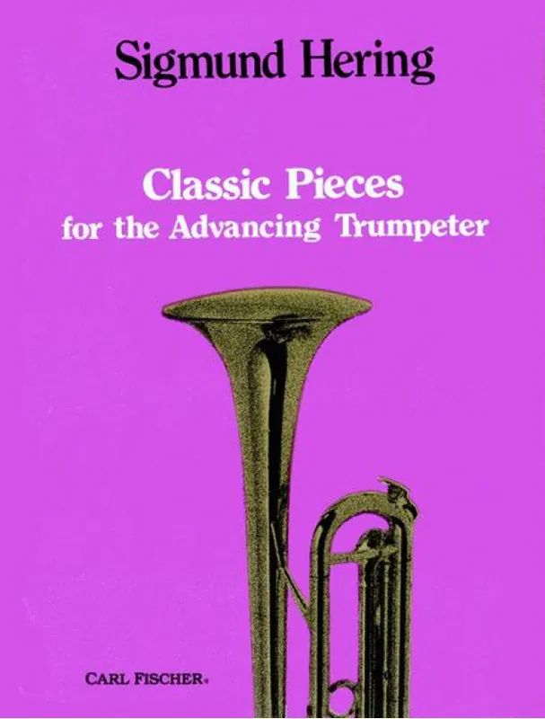 Horká Nabídka Sigmund Hering Classic Pieces For the Advancing Trumpeter (noty na trubku, klavír)