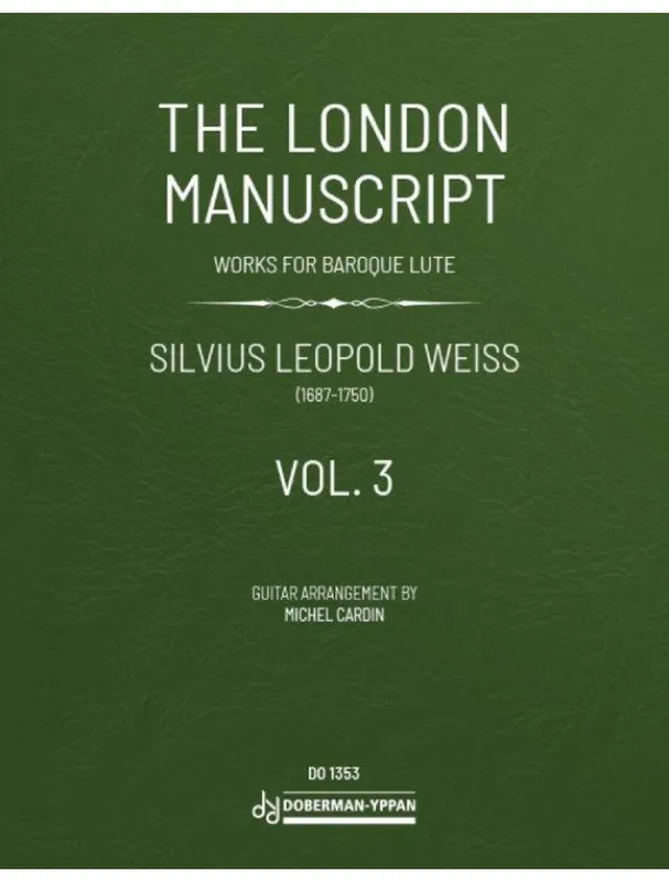 Silvius Leopold Weiss The London Manuscript 3 (noty na kytaru) Objednat Nyní