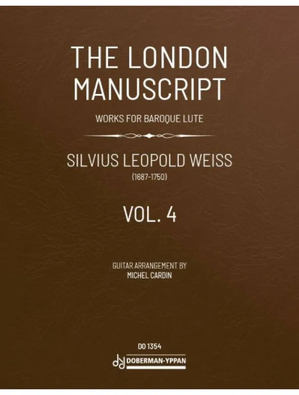Must-Have Silvius Leopold Weiss The London Manuscript 4 (noty na kytaru)