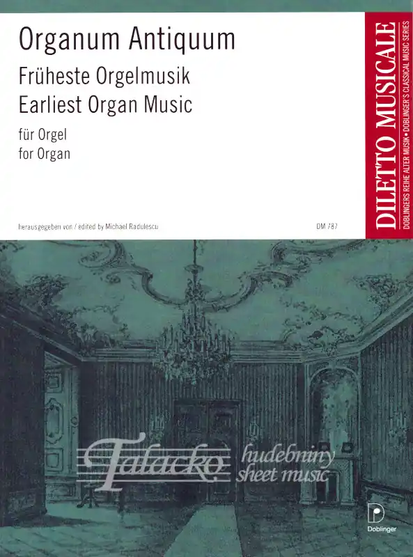 Přímo Od Výrobce Organum Antiqum - Earliest Organ Music
