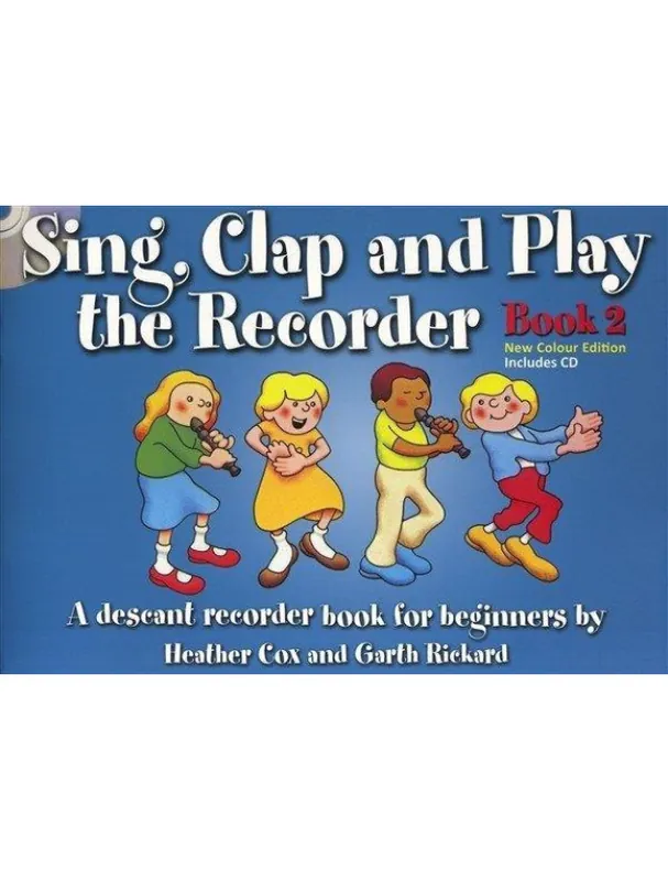 Sing, Clap And Play The Recorder Book 2 - Revised Edition (noty na zobcovou flétnu) (+audio) Jen Po Omezenou Doba