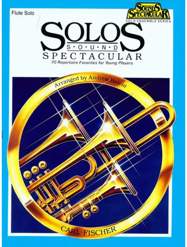 Finální Výprodej Solos Sound Spectacular (noty na příčnou flétnu)