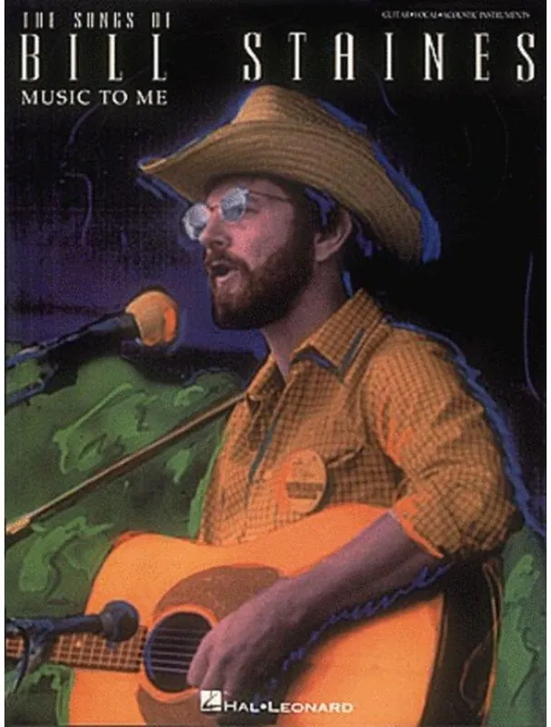 Songs of Bill Staines - Music to Me (noty, melodická linka, akordy) Poslední Šance
