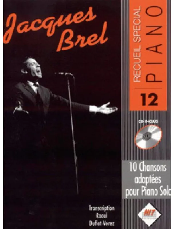 Spécial Piano 12 Jacques Brel (noty na klavír)(+audio) Vysoce Kvalitní