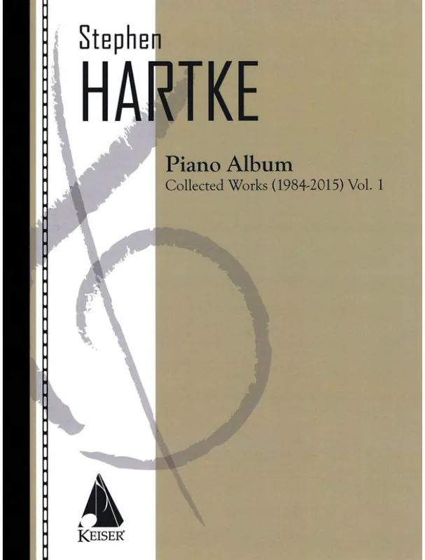 Sleva Stephen Hartke Piano Album 1 Collected Works 1984-2015 (noty na klavír)