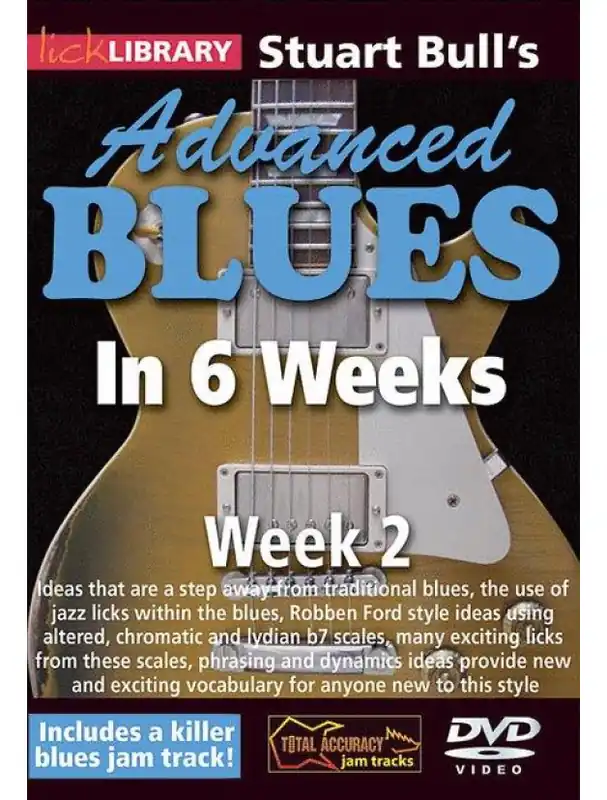 Vysoce Kvalitní Stuart Bull‘s Advanced Blues In 6 Weeks - 2 (video škola hry na kytaru)
