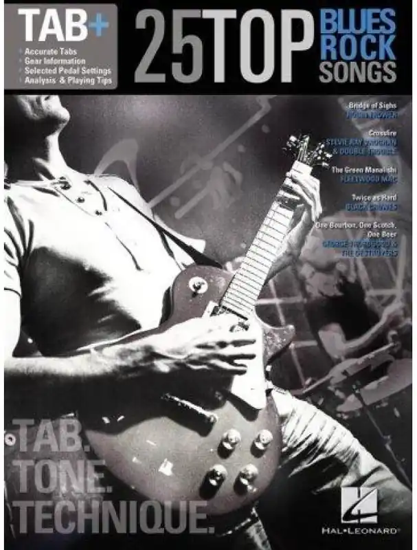 Dokud Zásoby Vydrží Tab+ 25 Top Blues Rock Songs – Tab. Tone. Technique. (noty, tabulatury na kytaru)
