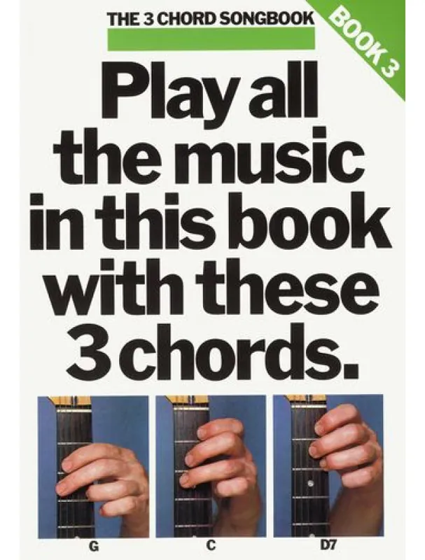 Vysoce Kvalitní The 3 Chord Songbook Book 3 (akordy, texty, kytara)