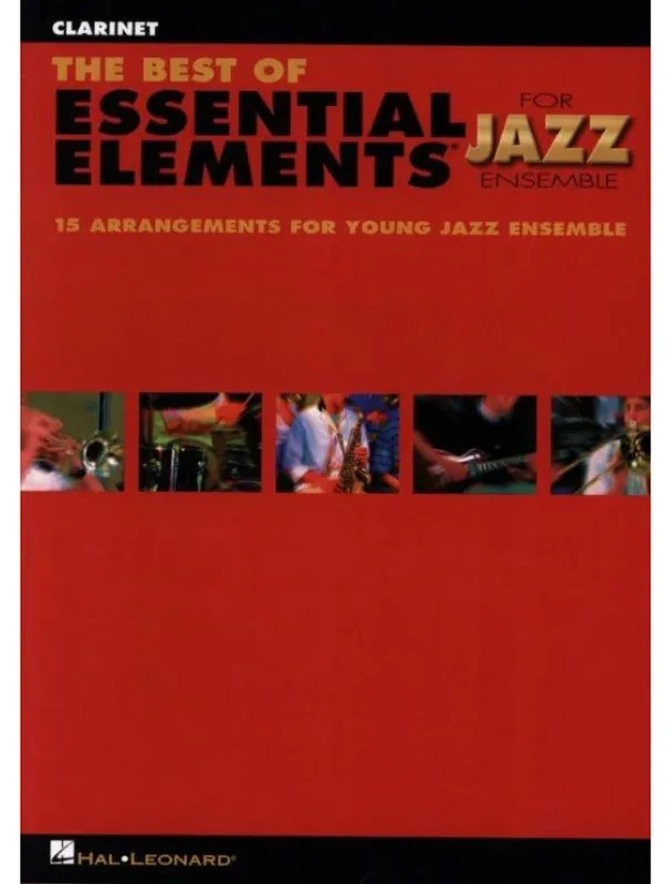 Nejprodávanější The Best of Essential Elements for Jazz Ensemble (noty na klarinet)