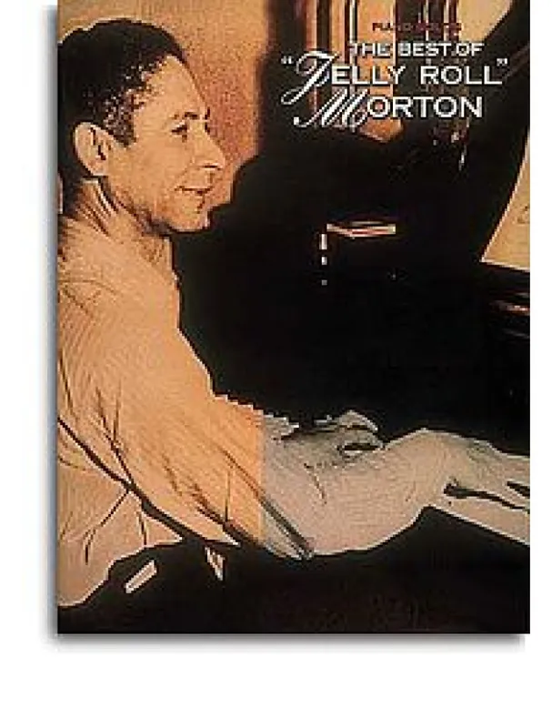 The Best Of Jelly Roll Morton Piano Solos (noty, sólo klavír, kytara, s akordovými značkami) Top Prodej