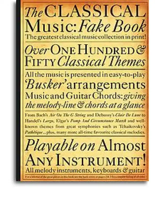 Akční Cena The Classical Music Fake Book (noty, melodická linka s akordovými značkami)