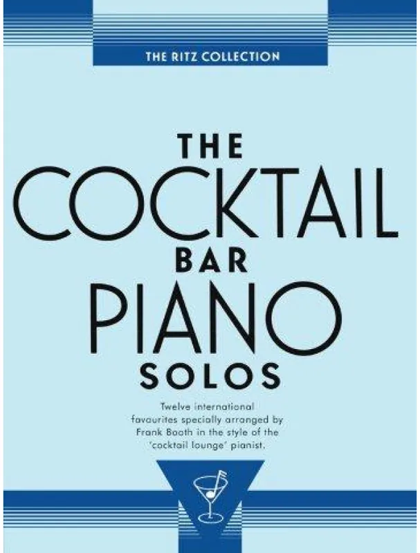 Originální The Cocktail Bar Solos The Ritz Collection (noty, sólo klavír, kytara, s akordovými značkami)