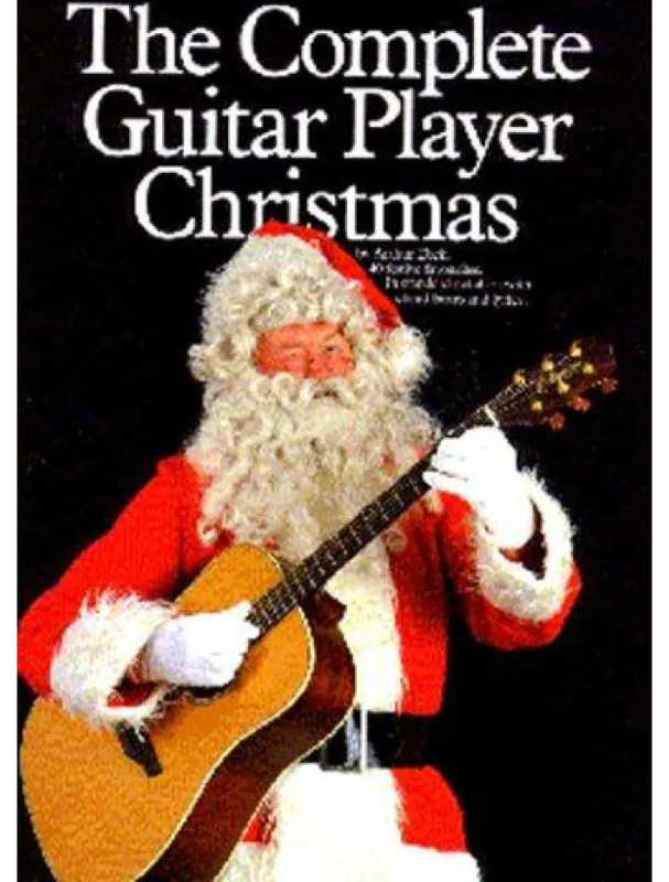 Oblíbený The Complete Guitar Player - Christmas Songbook (noty, melodická linka, texty & akordy)