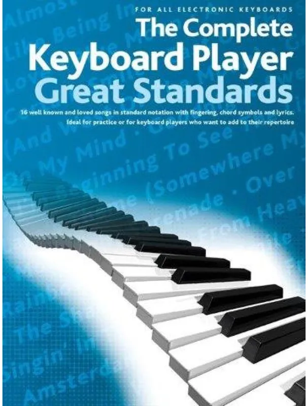 The Complete Keyboard Player Great Standards (noty, melodická linka, akordy) Nová Kolekce
