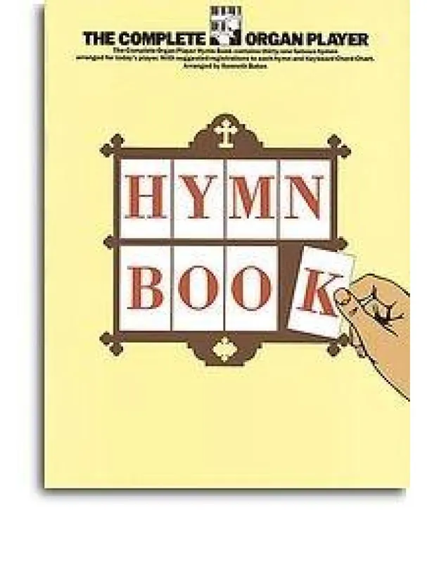 The Complete Organ Player Hymn Book (texty & akordy, varhany) Kup Teď