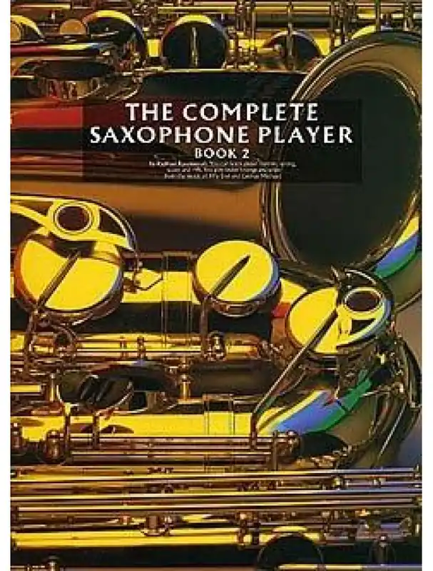 The Complete Saxophone Player Book 2 (noty, altsaxofon) Cenově Výhodný