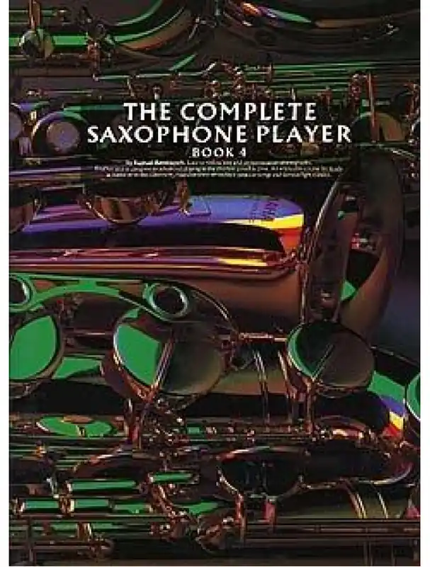 The Complete Saxophone Player Book 4 (noty, saxofon) Výprodej