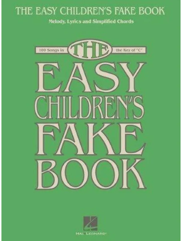 The Easy Children‘s Fake Book (noty, melodická linka, akordy) Nakupujte Hned
