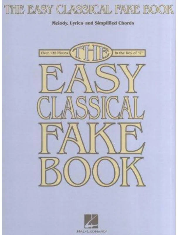 Jen Po Omezenou Doba The Easy Classical Fake Book (noty, všechny nástroje)
