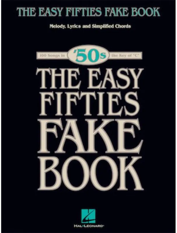 Koupit Online The Easy Fifties Fake Book (noty, melodická linka, akordy)