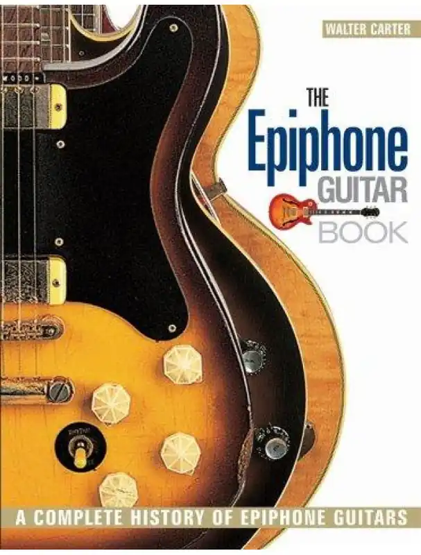 The Epiphone Guitar Book (kytarový manuál v angličtině) Nízká Cena