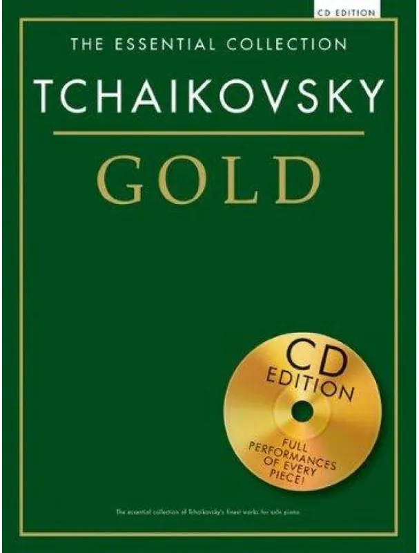 Oblíbený The Essential Collection Tchaikovsky (Čajkovskij) Gold (noty, sólo klavír) (+audio)