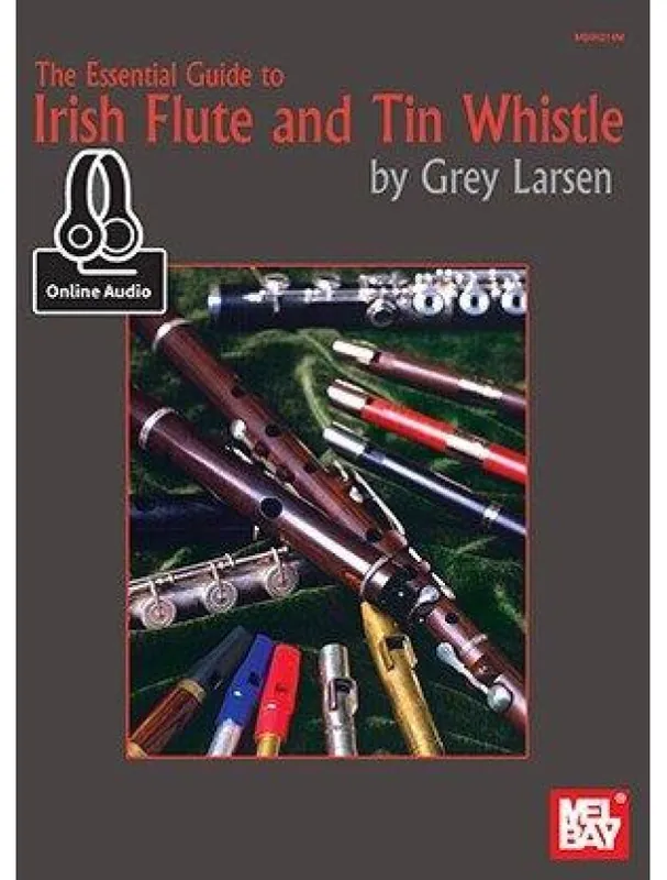 The Essential Guide To Irish Flute And Tin Whistle (noty na irskou flétnu, píšťalu) (+audio) Jen Po Omezenou Doba
