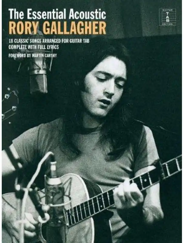 Must-Have The Essential Rory Gallagher Acoustic (noty, tabulatury na kytaru)