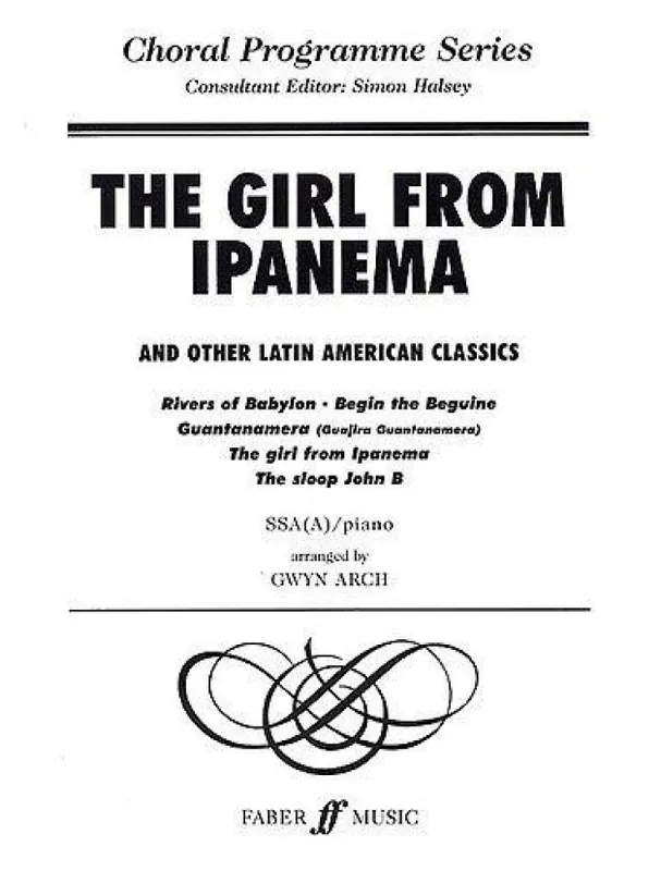 Finální Výprodej The Girl From Ipanema - And Other Latin American Classics - SSA (noty na sborový zpěv, klavír)