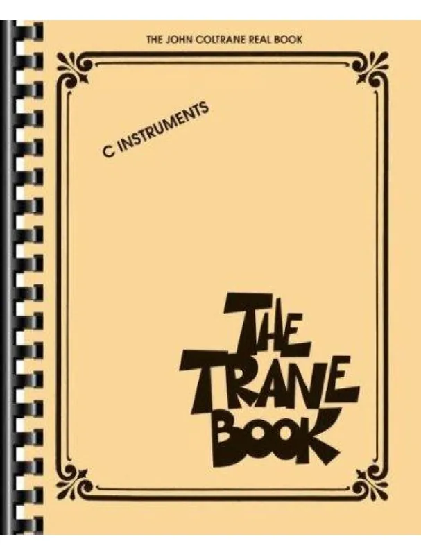 The John Coltrane Real Book The Trane Book (C Instruments) (noty na C nástroje) Tovární Cena
