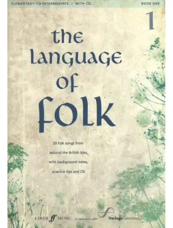 Bezpečná Platba The Language Of Folk - Book 1 (Elementary To Intermediate) (noty na klavír, zpěv, akordy na kytaru) (+audio)