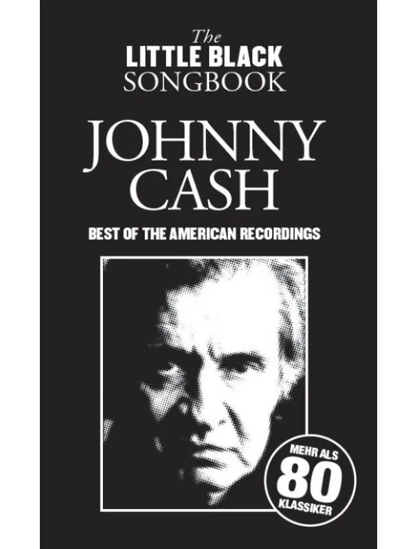 The Little Black Songbook Johnny Cash Best Of The American Recordings (akordy, texty, kytara) Víkendová Akce