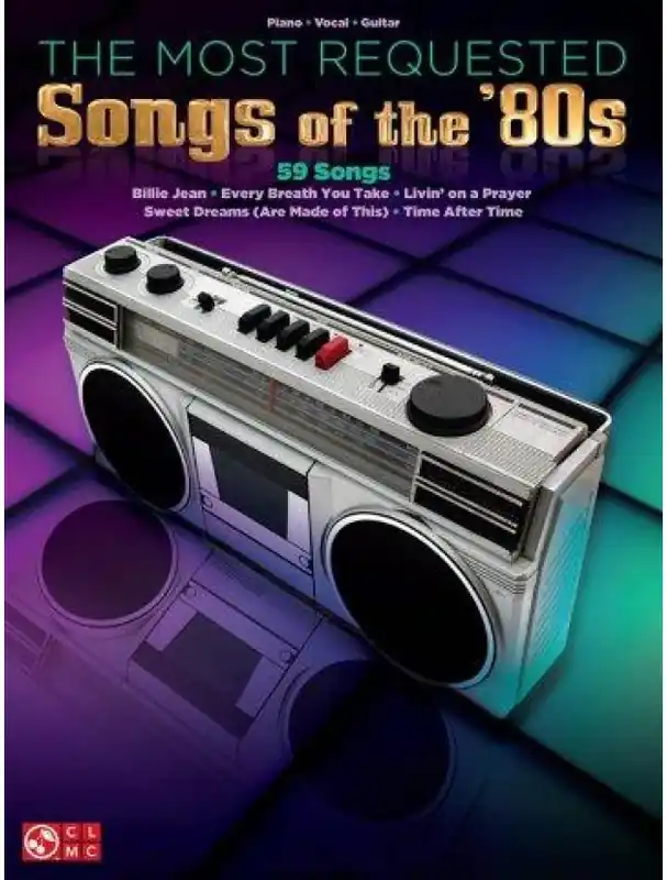 The Most Requested Songs Of The ‘80s (noty na klavír, zpěv, akordy na kytaru) Nejprodávanější
