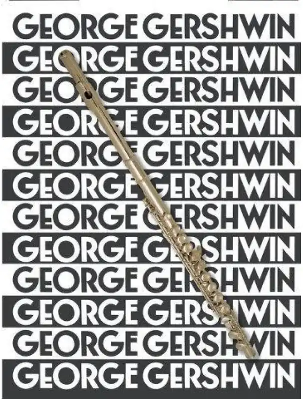The Music Of George Gershwin For Flute (noty, příčná flétna, akordy) Super Cena