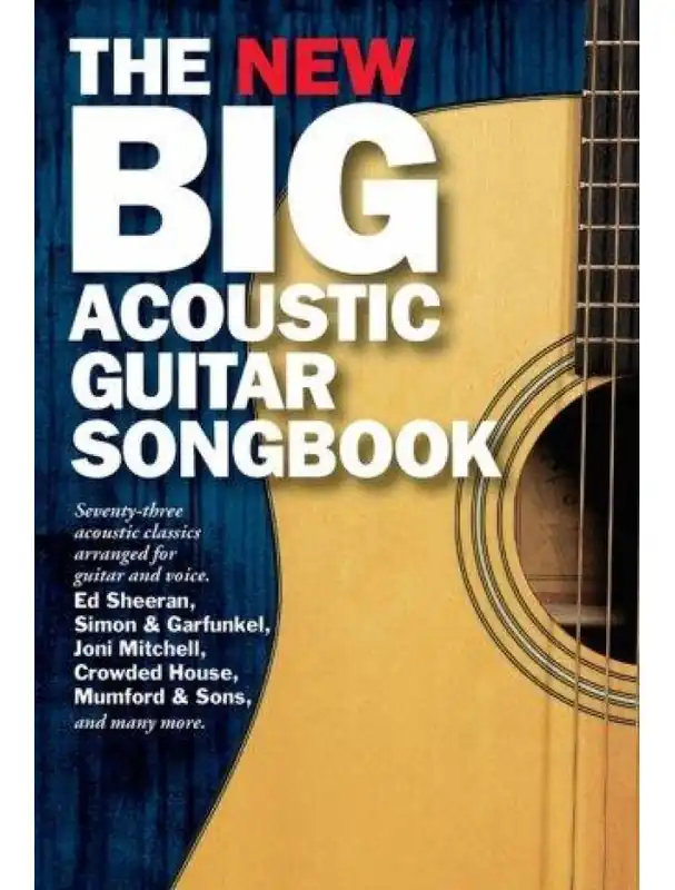 Ověřený The New Big Acoustic Guitar Songbook (texty písní, akordy na kytaru)