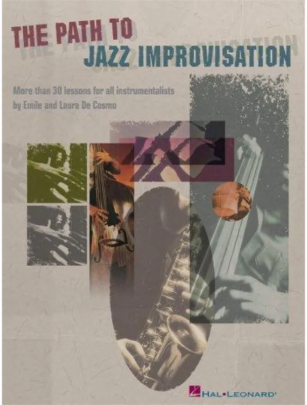The Path To Jazz Improvisation (noty na všechny nástroje) Autentický