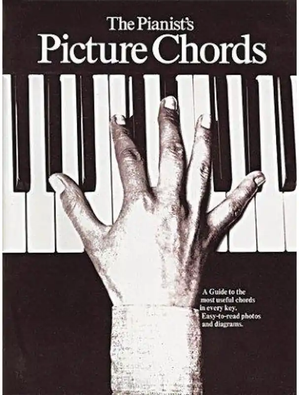 The Pianist‘s Picture Chords - Obrázky a fotografie akordů pro klavír Nízká Cena
