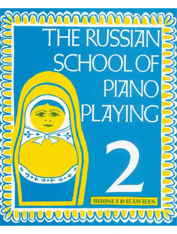 The Russian School of Piano Playing 2 (noty na klavír) Nová Kolekce
