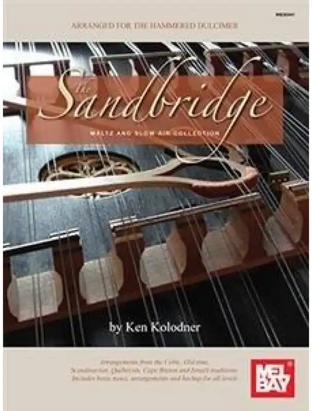 The Sandbridge Dance Tune Collection Arrangements of Reels, Jigs, Hornpipes, Polkas and Rags for the Hammered Dulcimer (noty na dulcimer) Cenová Bomba
