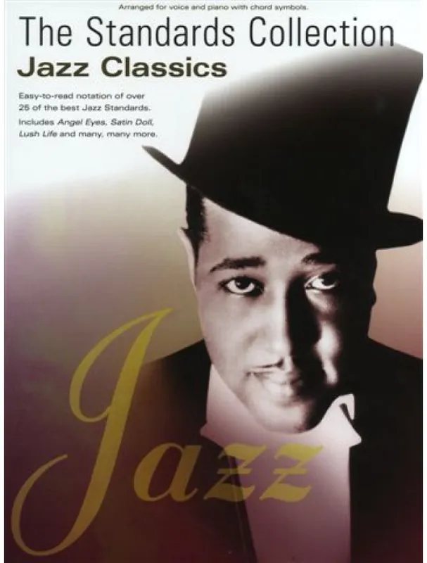 The Standards Collection Jazz Classics (noty, klavír, zpěv, kytara, akordy) Pouze Dnes